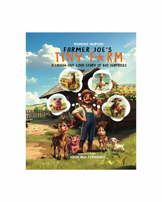 Farmer Joe's Tiny Farm — A Funny Picture Book About Big Dreams